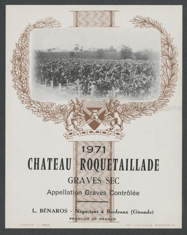 Chateau Roquetaillade. L. Bénaros [etiqueta d'ampolla], Nolasque, 1971