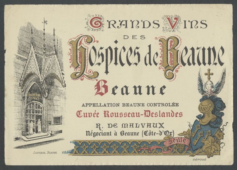 Grands Vins del Hospices de Beaune. R. de Malvaux [etiqueta d'ampolla], Jouffroy Edmond, primer quart del segle XX